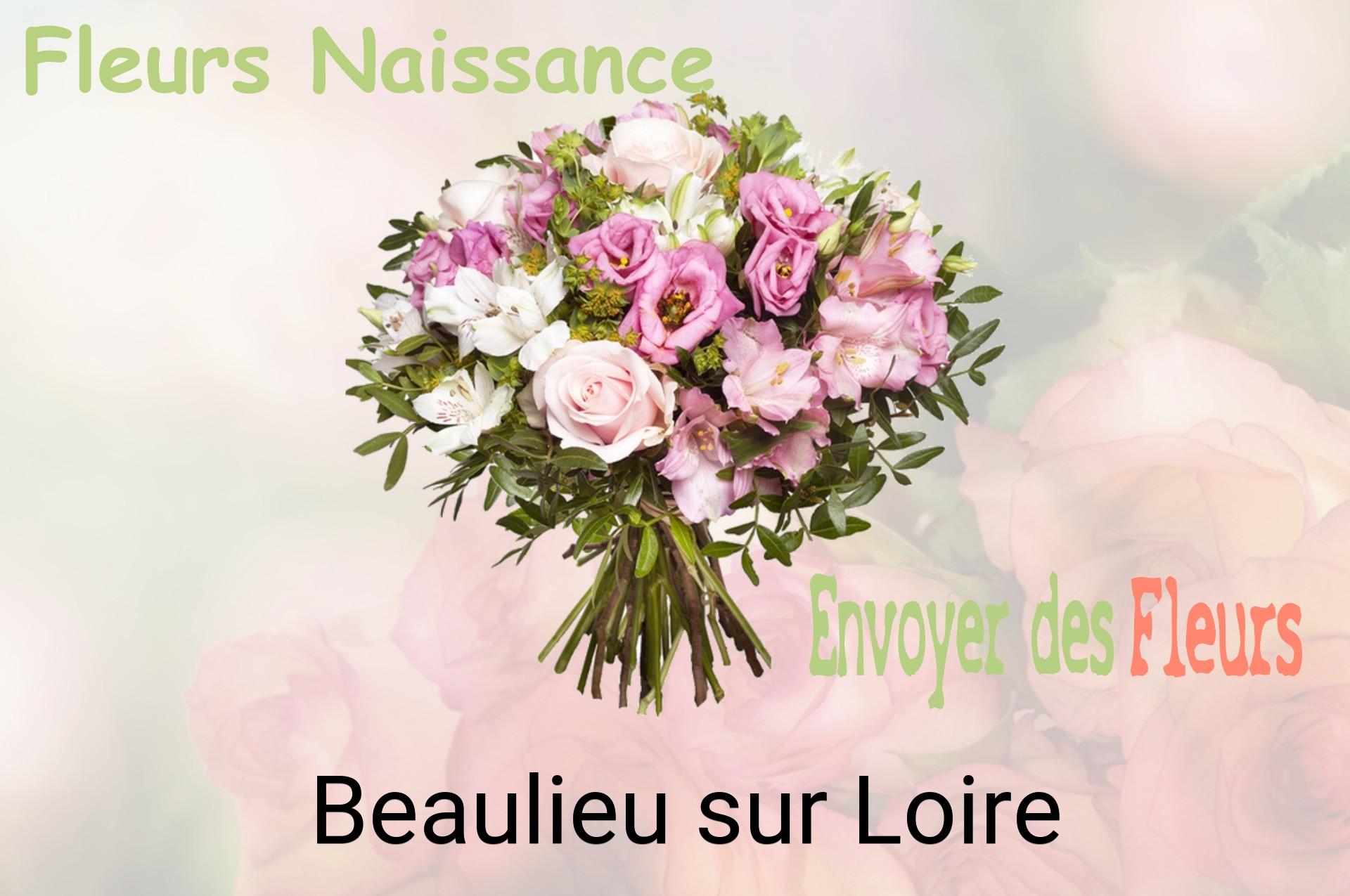 Bouquet de fleurs de naissance livré à Beaulieu-sur-Loire